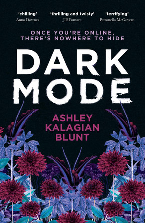 Dark Mode by Ashley Kalagian Blunt 9781761152214 [USED COPY]