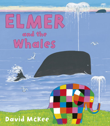 Elmer and the Whales by David McKee 9781783441020 [USED COPY]