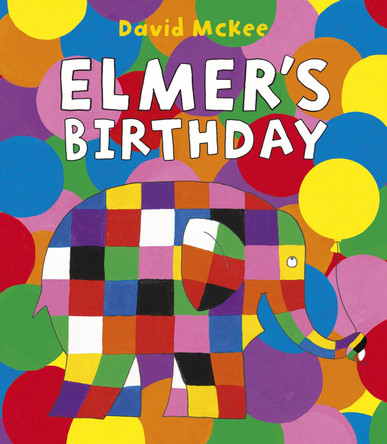 Elmer's Birthday by David McKee 9781783448906 [USED COPY]
