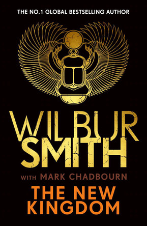 The New Kingdom by Wilbur Smith 9781785767975 [USED COPY]