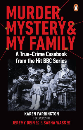 Murder, Mystery and My Family: A True-Crime Casebook from the Hit BBC Series by Karen Farrington 9781785944765 [USED COPY]