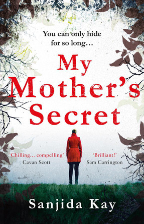 My Mother's Secret by Sanjida Kay 9781786492548 [USED COPY]