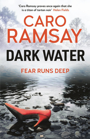 Dark Water by Caro Ramsay 9781786898821 [USED COPY]