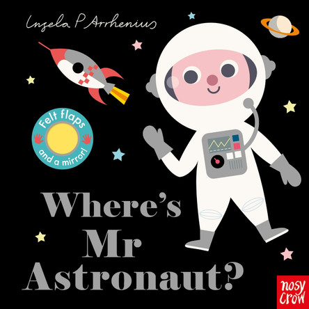 Where's Mr Astronaut? by Ingela P Arrhenius 9781788004664 [USED COPY]