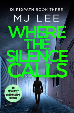 Where the Silence Calls by M J Lee 9781788635844 [USED COPY]
