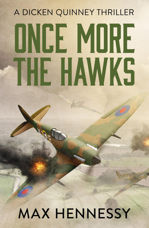 Once More the Hawks by Max Hennessy 9781788635943 [USED COPY]