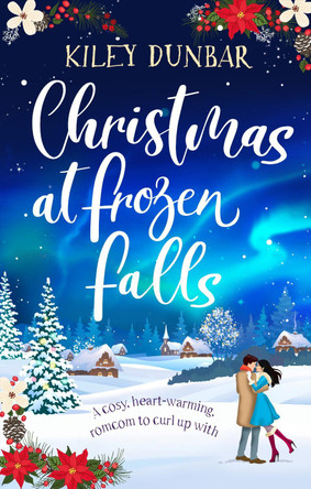 Christmas at Frozen Falls by Kiley Dunbar 9781788636636 [USED COPY]