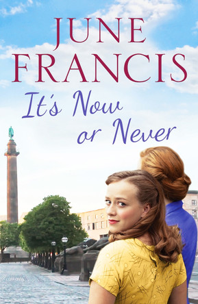 It's Now or Never: A gripping saga of family and secrets by June Francis 9781800322677 [USED COPY]