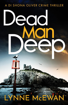 Dead Man Deep by Lynne McEwan 9781800324343 [USED COPY]
