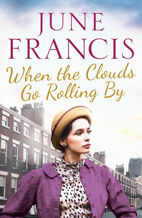When the Clouds Go Rolling By by June Francis 9781800327979 [USED COPY]