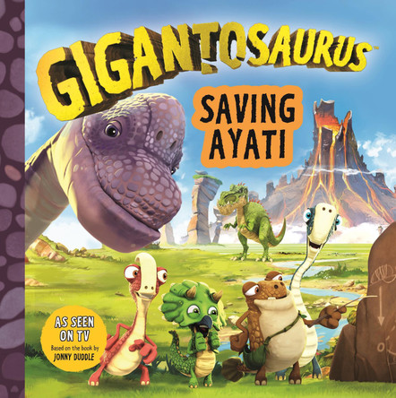 Gigantosaurus: Saving Ayati by Cyber Group Studios 9781800780361 [USED COPY]