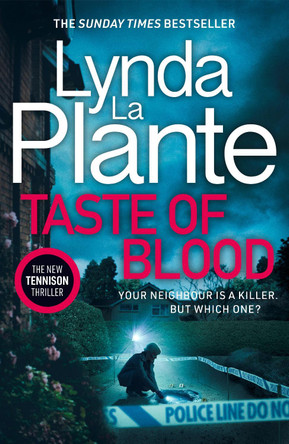 Taste of Blood: The thrilling new Jane Tennison crime novel by Lynda La Plante 9781804181539 [USED COPY]