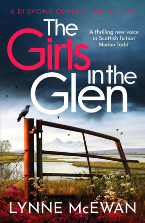 The Girls in the Glen: An unputdownable Scottish mystery by Lynne McEwan 9781804362297 [USED COPY]