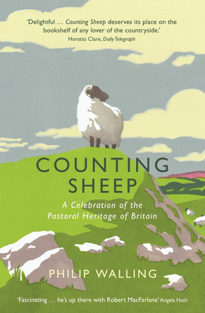 Counting Sheep: A Celebration of the Pastoral Heritage of Britain by Philip Walling 9781846685057 [USED COPY]
