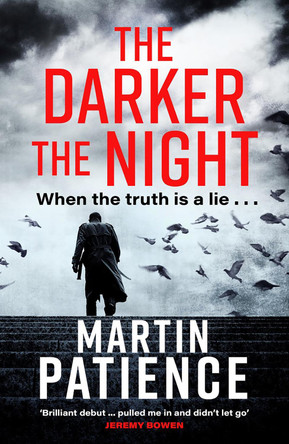 The Darker the Night by Martin Patience 9781846976339 [USED COPY]