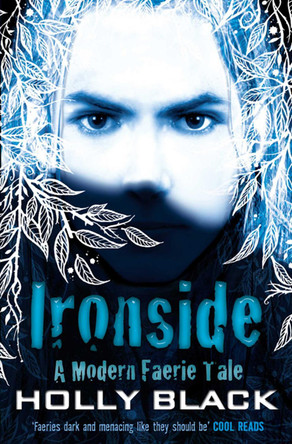 Ironside by Holly Black 9781847380630 [USED COPY]