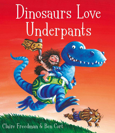 Dinosaurs Love Underpants by Claire Freedman 9781847382108 [USED COPY]