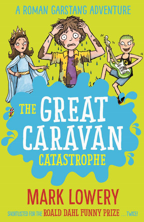 The Great Caravan Catastrophe by Mark Lowery 9781848126138 [USED COPY]