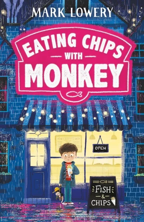 Eating Chips with Monkey by Mark Lowery 9781848127371 [USED COPY]