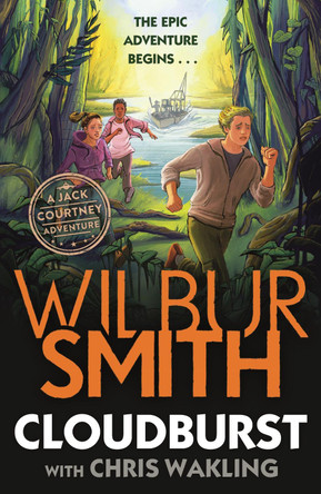 Cloudburst: A Jack Courtney Adventure by Wilbur Smith 9781848128538 [USED COPY]
