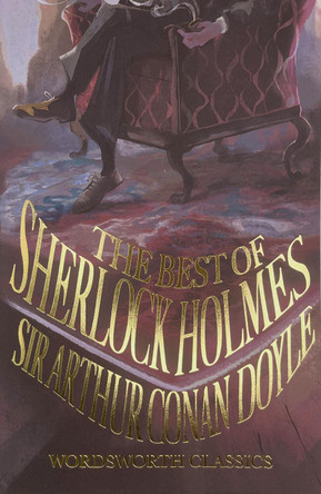 The Best of Sherlock Holmes by Sir Arthur Conan Doyle 9781853267482 [USED COPY]