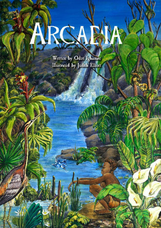 Arcadia by Odiri Ighamre 9781912092598 [USED COPY]