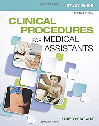 Study Guide for Clinical Procedures for Medical Assistants by Kathy Bonewit-West 9780323531030