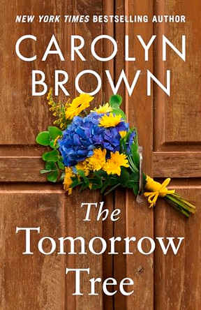 The Tomorrow Tree by Carolyn Brown 9781662528767