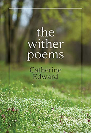 The Whither Poems by Catherine Edward 9781773660363