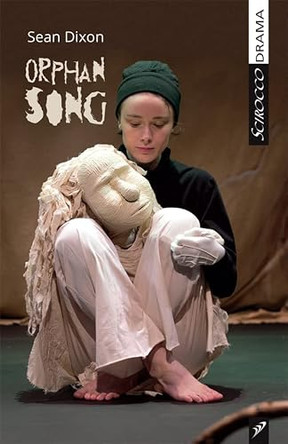 Orphan Song by Sean Dixon 9781990737176
