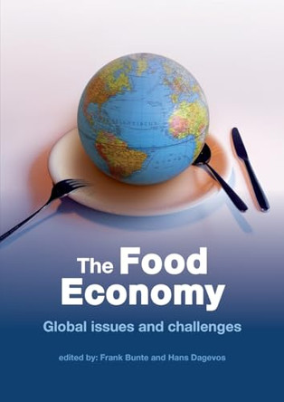 The food economy: Global issues and challenges by Frank Bunte 9789086861095