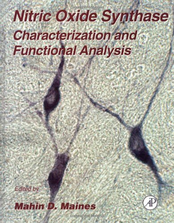 Nitric Oxide Synthase: Characterization and Functional Analysis: Volume 31 by Mahin D. Maines 9780121853013