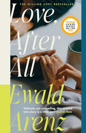 Love, After All by Ewald Arenz 9781917764308