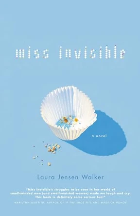 Miss Invisible by Laura Jensen Walker 9781595540683