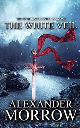 The White Veil by Alexander Morrow 9781366837738