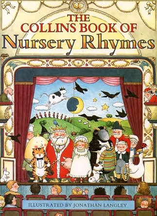 The Collins Book of Nursery Rhymes by Jonathan Langley 9780001831636 [USED COPY]