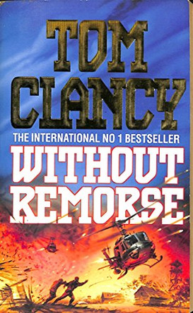 Without Remorse by Tom Clancy 9780006476412 [USED COPY]