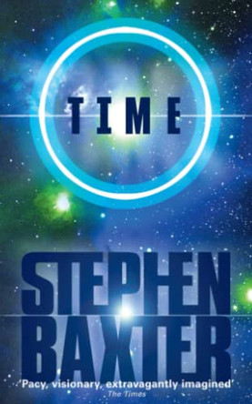 Time by Stephen Baxter 9780006511823 [USED COPY]