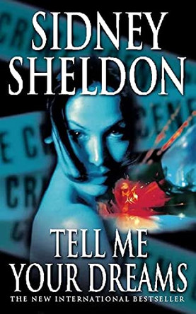 Tell Me Your Dreams by Sidney Sheldon 9780006512240 [USED COPY]