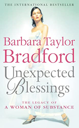 Unexpected Blessings by Barbara Taylor Bradford 9780006514428 [USED COPY]