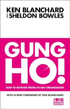 Gung Ho! (The One Minute Manager) by Kenneth Blanchard 9780006530688 [USED COPY]