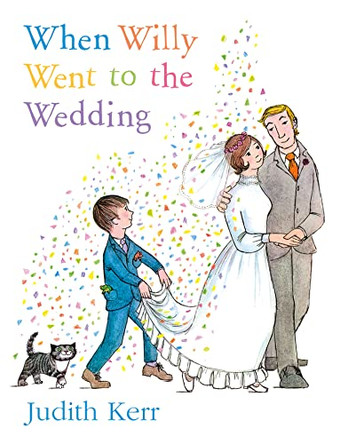 When Willy Went to the Wedding by Judith Kerr 9780006613404 [USED COPY]