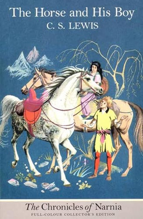 The Horse and His Boy (The Chronicles of Narnia, Book 3) by C. S. Lewis 9780006716785 [USED COPY]