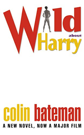 Wild About Harry by Colin Bateman 9780007105977 [USED COPY]