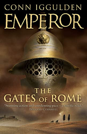 The Gates of Rome (Emperor Series, Book 1) by Conn Iggulden 9780007147380 [USED COPY]