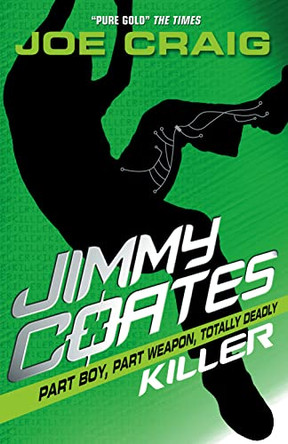 Jimmy Coates: Killer by Joe Craig 9780007196852 [USED COPY]
