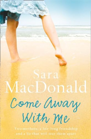 Come Away With Me by Sara MacDonald 9780007201570 [USED COPY]