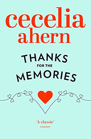 Thanks for the Memories by Cecelia Ahern 9780007275380 [USED COPY]