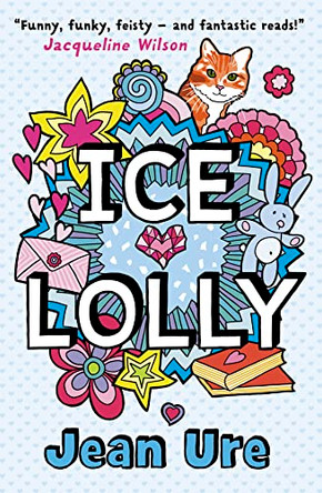 Ice Lolly by Jean Ure 9780007281732 [USED COPY]