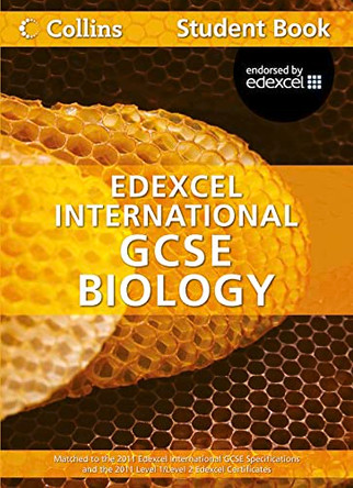 Collins Edexcel International GCSE - Edexcel International GCSE Biology Student Book by Chris Sunley 9780007450008 [USED COPY]